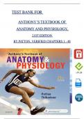 TEST BANK For Anthony’s Textbook of Anatomy and Physiology, 21st Edition by Patton, All Chapters 1 - 48, Complete Newest Version