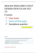 HESI RN PEDIATRICS NEXT  GENERATION EXAM 2023  /24  Contains   Case study  Select all that apply  Standalone question