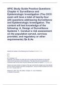 APIC Study Guide Practice Questions Chapter 4: Surveillance and Epidemiologic Investigation (The CIC® exam will have a total of twenty-four (24) questions addressing Surveillance and Epidemiologic Investigation. The content will test knowledge of the foll