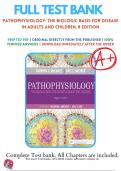 Test Bank For McCance Pathophysiology Biologic Basis for Disease 8th Edition, 9780323402811, All Chapters with Answers and Rationals