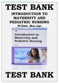 TEST BANK INTRODUCTION TO MATERNITY AND PEDIATRIC NURSING 8TH EDITION, GLORIA LEIFER