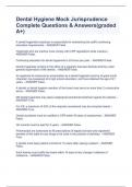 Dental Hygiene Mock Jurisprudence Complete Questions & Answers&lpar;graded A&plus;&rpar;
