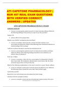 ATI CAPSTONE PHARMACOLOGY |  NUR 407 REAL EXAM QUESTIONS  WITH VERIFIED CORRECT  ANSWERS | UPDATED