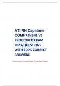 ATI RN Capstone COMPREHENSIVE PROCTORED EXAM 2023/QUESTIONS WITH 100% CORRECT ANSWERS Fundamentals of Nursing (Eastern Florida State College) VATI EXIT RN Comprehensive Predictor 2019 180 Questions.Capstone Course (Chamberlain University)