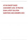 ATI RN CONCEPT BASED ASSESSMENT LEVEL 1B PRACTICE EXAM LATEST SOLUTION  QUESTIONS AND ANSWERS 20