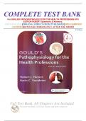 COMPLETE TEST BANK For GOULDS PATHOPHYSIOLOGY FOR THE HEALTH PROFESSIONS 6TH EDITION HUBERT Questions & Answers