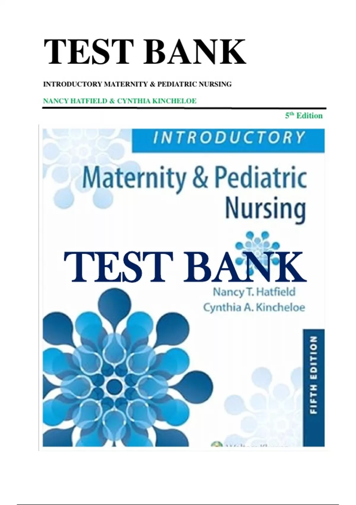 Test Bank For Introductory Maternity & Pediatric Nursing 5th edition
