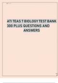 ATI TEAS 7 BIOLOGY TEST BANK 300 PLUS QUESTIONS AND ANSWERS.ATI TEAS 7 BIOLOGY TEST BANK 
