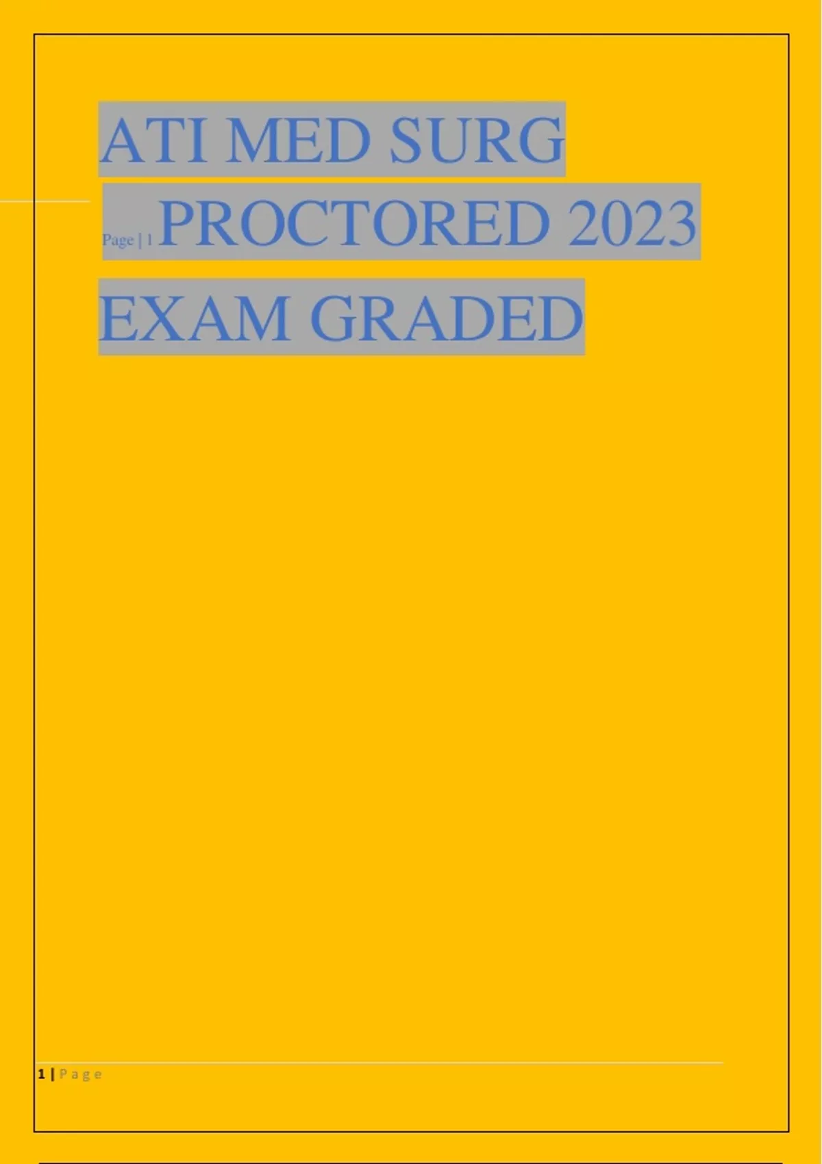 ATI MED SURG PROCTORED 2023 EXAM.ATI MED SURG PROCTORED 2023 EXAM.ATI ...