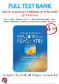Test Bank for Kaplan and Sadocks Synopsis of Psychiatry Edition 12, 9781975145569, All Chapters with Answers and Rationals