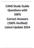 CANS Study Guide Questions with 100%  Correct Answers (100% Verified) Latest Update 2024