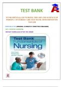 FUNDAMENTALS OF NURSING THE ART AND SCIENCE OF PERSON- CENTERED CARE TEST BANK 10TH EDITION BY TAYLOR CHAPTERS 1-47{ANSWERS ARE AFTER EVERY TOPIC}