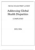 NR 561 EXAM PREP LATEST ADDRESSING GLOBAL HEALTH DISPARITIES COMPLETED 2023