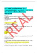 ATI Care of Children RN 2019 Proctored Exam - Level 3!. Peds 2019. Questions with the Answers Higlighted