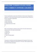 PEDIATRIC NURSING EXAM 2 WITH  100&percnt; CORRECT ANSWERS &vert; GRADED A&plus;