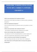 PEDIATRIC NURSING FINAL EXAM  WITH 100&percnt; CORRECT ANSWERS &vert;  GRADED A&plus;