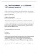 JBL Cardiology exam 2023&sol;2024 with 100&percnt; correct answers