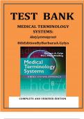 TEST  BANK MEDICAL TERMINOLOGY SYSTEMS: ABodySystemsApproach 8thEditionByBarbaraA.Gylys		COMPLETE AND VERIFIED EDITION