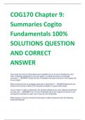 UPDATED COG170 Chapter 9&colon; Summaries Cogito Fundamentals 100&percnt; SOLUTIONS QUESTION AND CORRECT ANSWER
