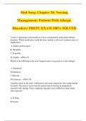 Med Surg: Chapter 38: Nursing Management: Patients With Allergic Disorders: PREPU EXAM 100% SOLVED