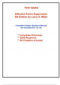 Test Bank for Effective Police Supervision, 9th Edition Miller (All Chapters included)