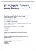 NUR 102 Exam 1 Pt. 1 (The Neonatal Period, High Risk Neonatal, Discharge Planning + Teaching)