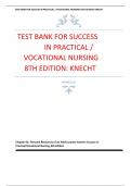 TEST BANK FOR SUCCESS IN PRACTICAL &sol; VOCATIONAL NURSING 8TH EDITION&colon; KNECHT