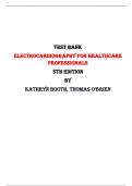  Electrocardiography for Healthcare Professionals 5th Edition Test Bank By Kathryn Booth, Thomas O'Brien | All Chapters, Latest-2023/2024|