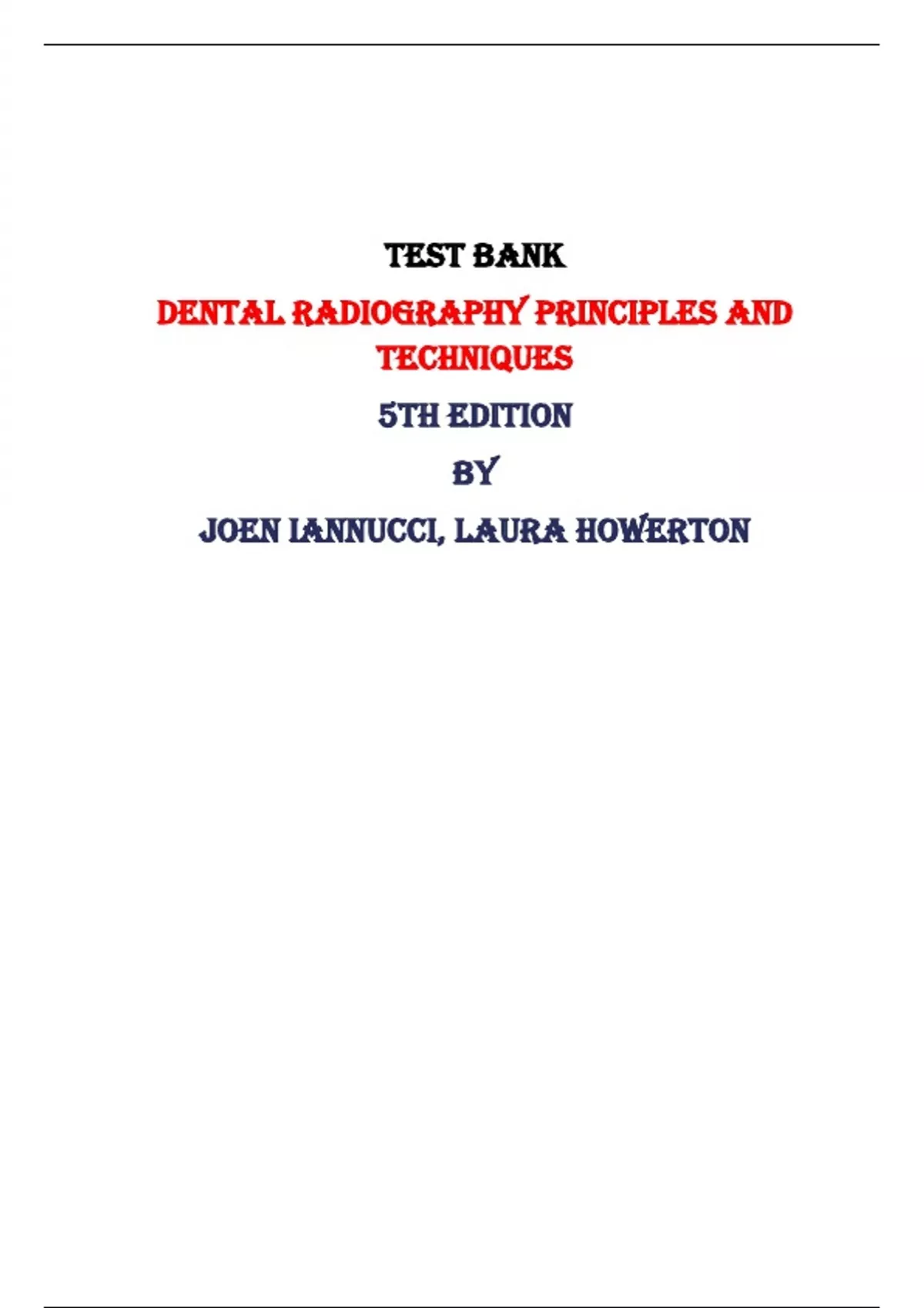 Dental Radiography Principles and Techniques, 5th Edition Test Bank By