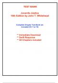 Test Bank for Juvenile Justice&comma; 10th Edition Whitehead &lpar;All Chapters included&rpar;