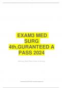  EXAM3 MED SURG 4th,GURANTEED A PASS 2024  Med surg (Saint Paul's School of Nursing)