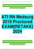 ATI RN Medsurg 2019 Proctored EXAM[RETAKE] 2024