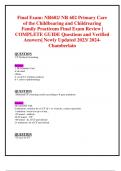 Final Exam: NR602/ NR 602 Primary Care of the Childbearing and Childrearing   Family Practicum Final Exam Review | COMPLETE GUIDE Questions and Verified  Answers| Newly Updated 2023/ 2024- Chamberlain 