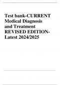 Test bank-CURRENT Medical Diagnosis and Treatment REVISED EDITION- Latest 2024/2025