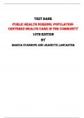  Public Health Nursing: Population-Centered Health Care in the Community 10th Edition Test Bank By Marcia Stanhope and Jeanette Lancaster | Chapter 1 – 46, Latest-2023/2024|