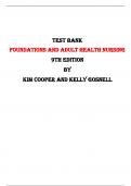   Foundations and Adult Health Nursing 9th Edition Test Bank By Kim Cooper and Kelly Gosnell | Chapter 1 –41, Latest-2023/2024|