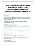 HCA CERTIFICATION TRAINING EXAM WITH REAL STUDY QUESTIONS AND VERIFIED CORRECT ANSWERS&sol;GRADED A&plus; 