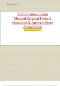 ATI MEDSURG PROCTORED V1/ ACTUAL EXAM QUESTIONS & ANSWERS 2022/2023 LATEST UPDATE/ GRADED A+
