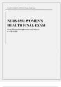 NURS 6552 WOMEN’S HEALTH FINAL EXAM Exam Elaborations Questions and Answers A+ GRADED