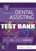 Test Bank For Modern Dental Assisting, 13th - 2021 All Chapters - 9780323674942