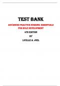 Advanced Practice Nursing: Essentials for Role Development 4th Edition Test Bank By Lucille A. Joel | Chapter 1 – 30, Latest - 2023/2024|