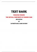 Pediatric Nursing  The Critical Components of Nursing Care  2nd Edition Test Bank By Kathryn Rudd, Diane Kocisko| Chapter 1 – 22, Latest - 2023/2024|