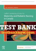 Test Bank For Leifer's Introduction To Maternity & Pediatric Nursing In Canada, 1st - 2020 All Chapters - 9781771722049