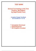 Test Bank for School Counseling in the 21st Century, 6th Edition Foxx (All Chapters included)