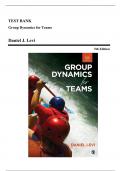 Test Bank - Group Dynamics for Teams, 5th Edition (Levi, 2017), Chapter 1-17 | All Chapters