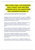MED SURG FINAL FOR WINDSOR 2022 LATEST 2024 REVISED VERSION WITH 250 QUESTIONS AND ANSWERS&sol;GRADED A&plus; 