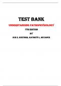 Understanding Pathophysiology  7th Edition Test Bank By Sue E. Huether, Kathryn L. McCance | Chapter 1 – 44, Latest - 2023/2024|