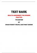 Health Assessment for Nursing Practice 7th Edition Test Bank By Susan Fickertt Wilson, Jean Foret Giddens | Chapter 1 – 24, Latest - 2023/2024|