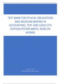 TEST BANK FOR ETHICAL OBLIGATIONS  AND DECISION-MAKING IN  ACCOUNTING, TEXT AND CASES 5TH  EDITION STEVEN MINTZ, ROSELYN  MORRIS