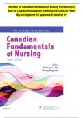 Test Bank for Canadian Fundamentals of Nursing, 6thEdition| Test Bank for Canadian Fundamentals of Nursing 6th Edition by Potter > all chapters 1-48 (questions & answers) A+